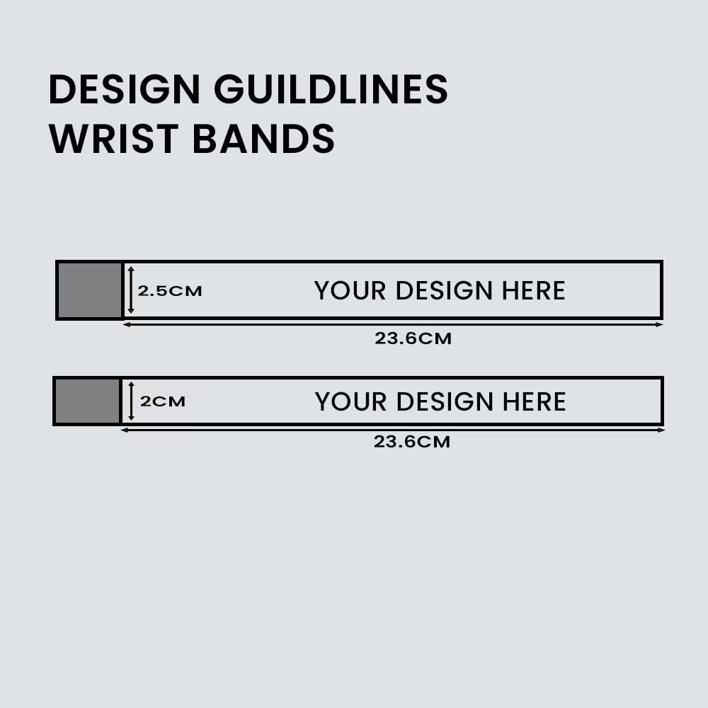 design guidelines for custom wristbands showing printable area and dimensions for 2 cm and 2.5 cm wristbands.